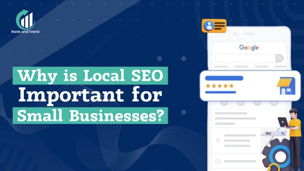 Why is Local SEO Important for Small Businesses